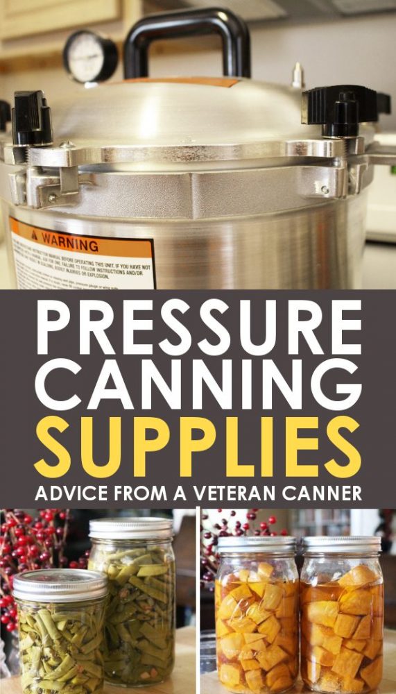 The Best Pressure Canning Supplies | Advice from a Seasoned Canner